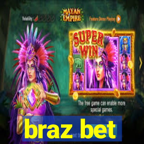 braz bet